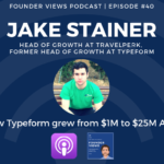 Jake Stainer Founder Views Podcast