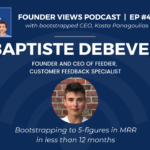 Baptiste Debever Founder Views Podcast